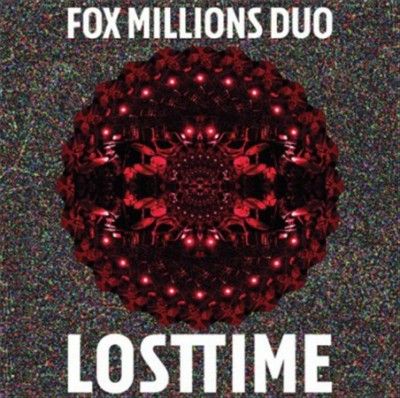Fox Millions Duo - Lost Time (Vinyl)