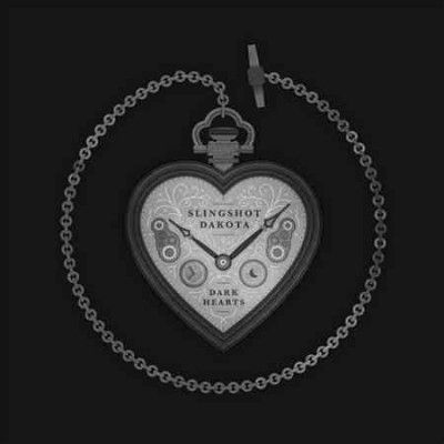 Slingshot Dakota - Dark Hearts (Vinyl)