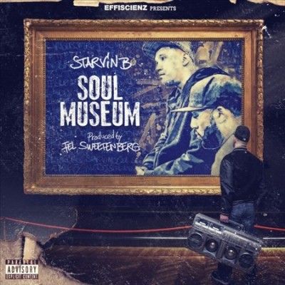 Starvin B - Soul Museum (Vinyl)