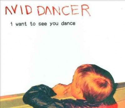 Avid Dancer - I Want To See You Dance (Vinyl)