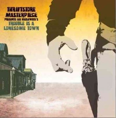 Thriftstore Masterpi - Trouble Is A Lonesome Town (Vinyl)