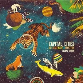 Capital Cities - In A Tidal Wave Of Mystery (Vinyl)