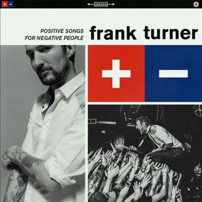 Frank Turner - Positive Songs For Negative People (Vinyl)