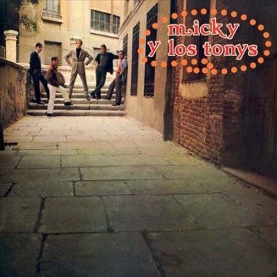 Micky Y Los Tonys - Micky Y Los Tonys (Vinyl)