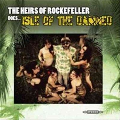 Heirs Of Rockefeller - Does Isle Of The Damned (Vinyl)