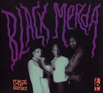 Black Merda - Force Of Nature (Vinyl)