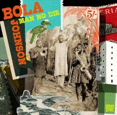 Bola Johnson - Man No Die (Vinyl)