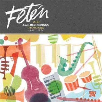 Various - Feten: Rare Jazz Recordings From Spain (Vinyl)