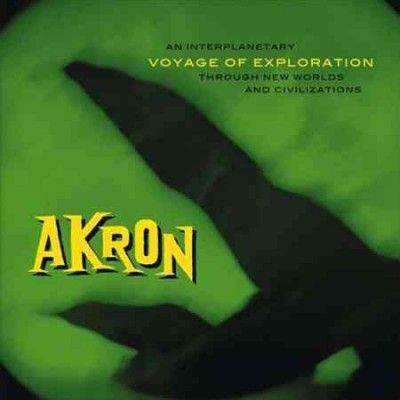 Akron - Voyage Of Exploration (Vinyl)
