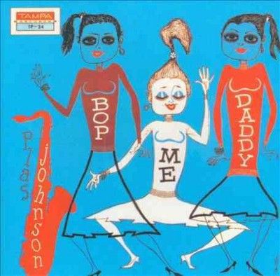 Plas Johnson - Bop Me Daddy (Vinyl)