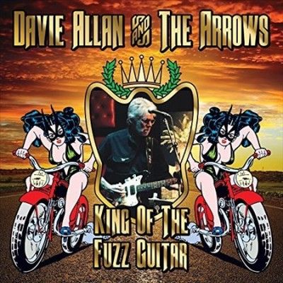 Davie &amp; The A Allan - King Of The Fuzz Guitar (CD)