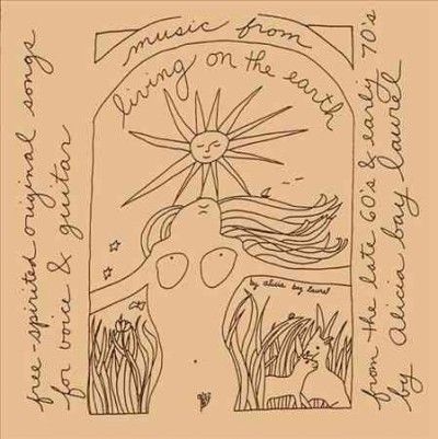 Alicia Bay Laurel - Music From Living On The Earth (Vinyl)