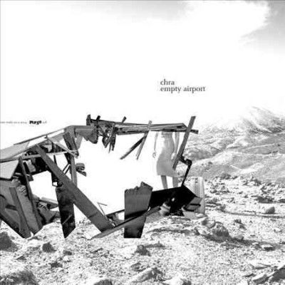 Chra - Empty Airport (Vinyl)