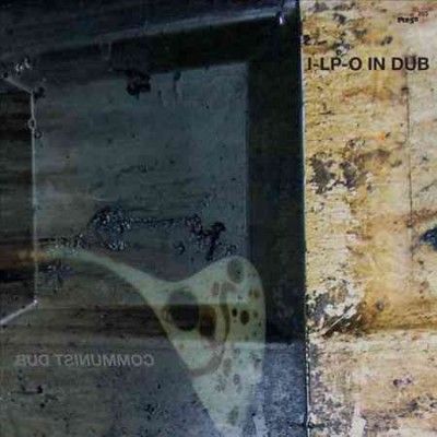 I - Lp - O In Dub - Communist Dub (Vinyl)