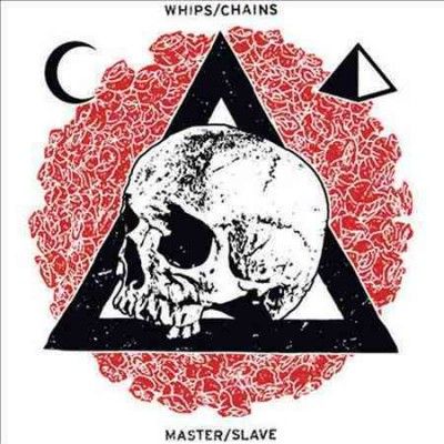 Whips Chains - Master/slave (Vinyl)