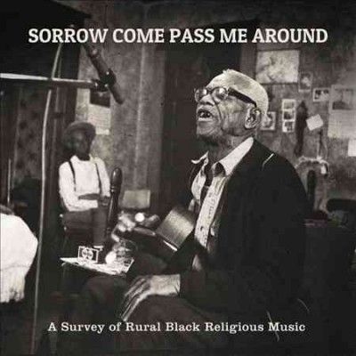 Sorrow Come Pass Me Around:Survey of - (Import Vinyl Record)