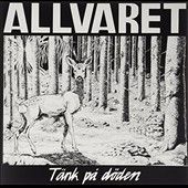 Allvaret - Tank Pa Doden (Vinyl)