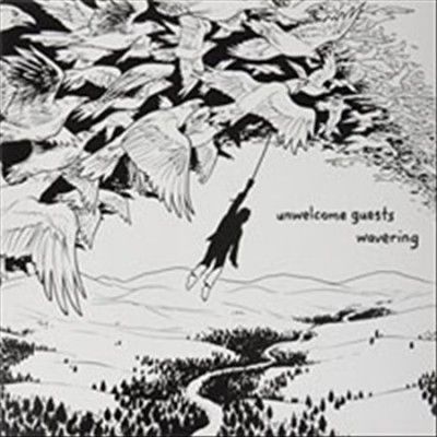 Unwelcome Guests - Wavering (Vinyl)