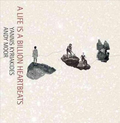 Yannis Kyriakides - Life Is A Billion Heartbeats (Vinyl)
