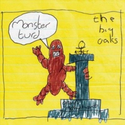 Big Oaks - Monster Turd (Vinyl)