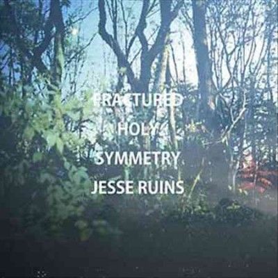 Jesse Ruins - Fractured Holy Symmetry (Vinyl)