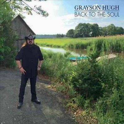 Grayson Hugh - Back To The Soul (CD)