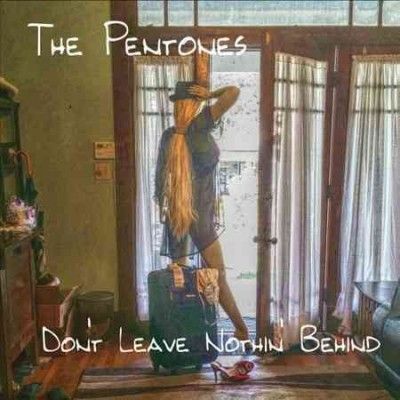 Pentones - Don't Leave Nothin Behind (CD)