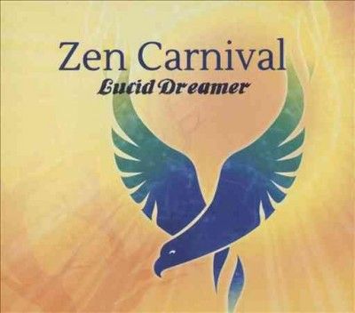 Zen Carnival - Lucid Dreamer (CD)