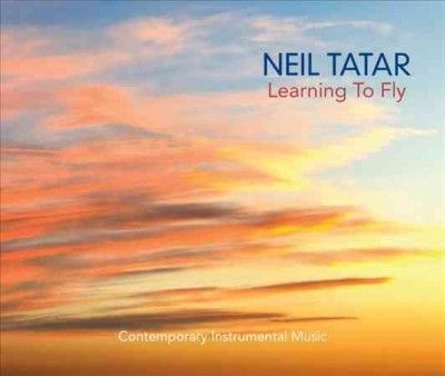 Neil Tatar - Learning To Fly (CD)