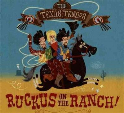 Texas Tenors - Ruckus On The Ranch (CD)