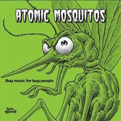 Atomic Mosquitos - Bug Music For Bug People (CD)