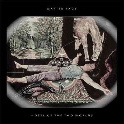Martin Page - Hotel Of The Two Worlds (CD)
