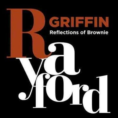 Rayford Griffin - Reflections Of Brownie (CD)