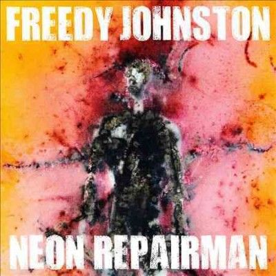 Freedy Johnston - Neon Repairman (CD)
