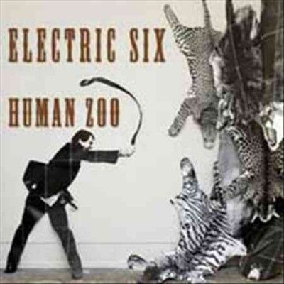 Electric Six - Human Zoo (Vinyl)