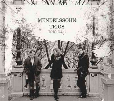 Mendelssohn: Trios (CD / Album)