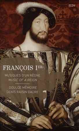 Francois 1st: Music of a Reign (CD / with Book)