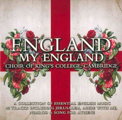 Choir Of King's Coll - England My England (CD)