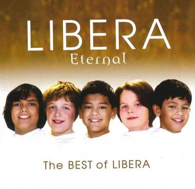 Libera - Eternal: Best Of Libera (CD)