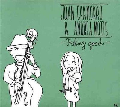 Joan Chamorro - Feeling Good (CD)