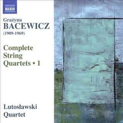 Lutoslawski Quartet - Bacewicz: Complete String Qts Vol 1 No (CD)