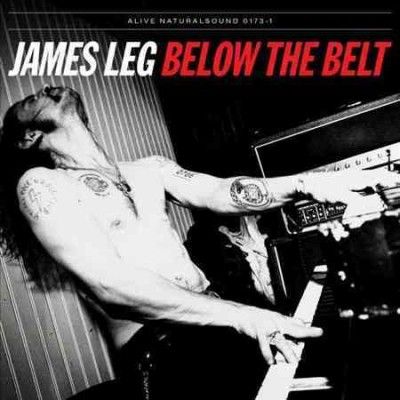James Leg - Below The Belt (Vinyl)