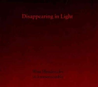 Henderickx:Disappearing in Light - (Import CD)