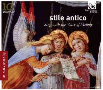 Stile Antico - Sing With The Voice Of Melody: 10th An (CD)