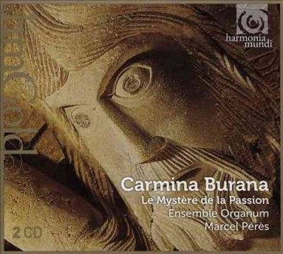 Carmina Burana: Le Mystère De La Passion (CD / Album)
