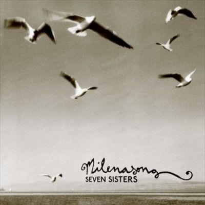 Milenasong - Seven Sisters (Vinyl)