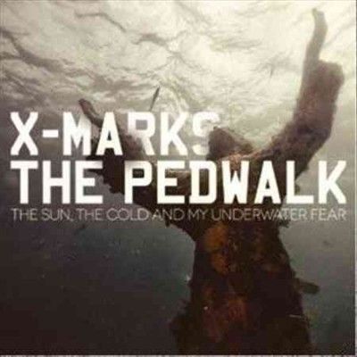 X Marks The Pedwalk - Sun The Cold And My Underwater Fear (CD)