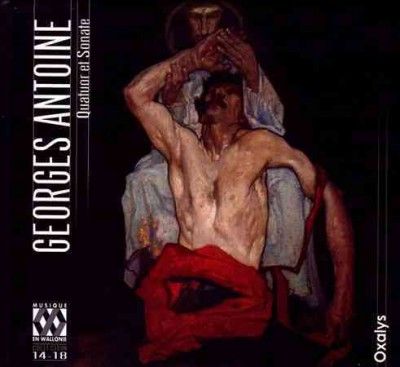 Georges Antoine: Quatuor Et Sonate (CD / Album)