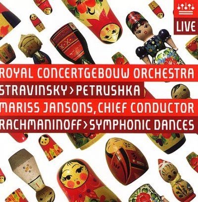 Royal Concertgebouw - Stravinsky: Petrushka Rachmaninov Sym (CD)