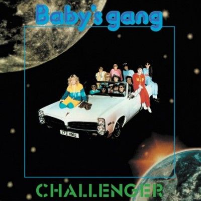 Baby's Gang - Challenger (Vinyl)